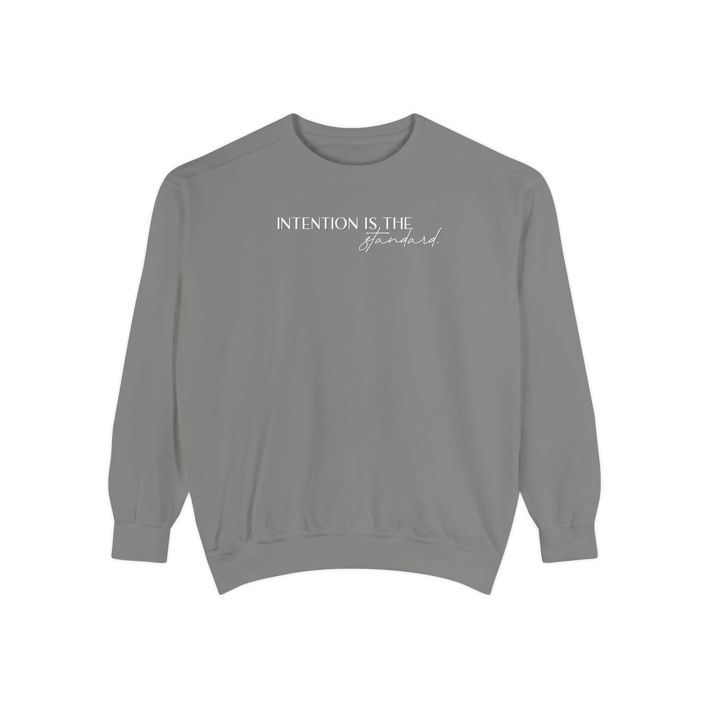 Intention is the Standard Crewneck