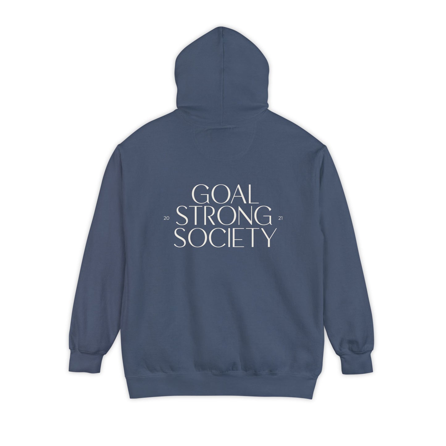 Goal Strong Hoodie