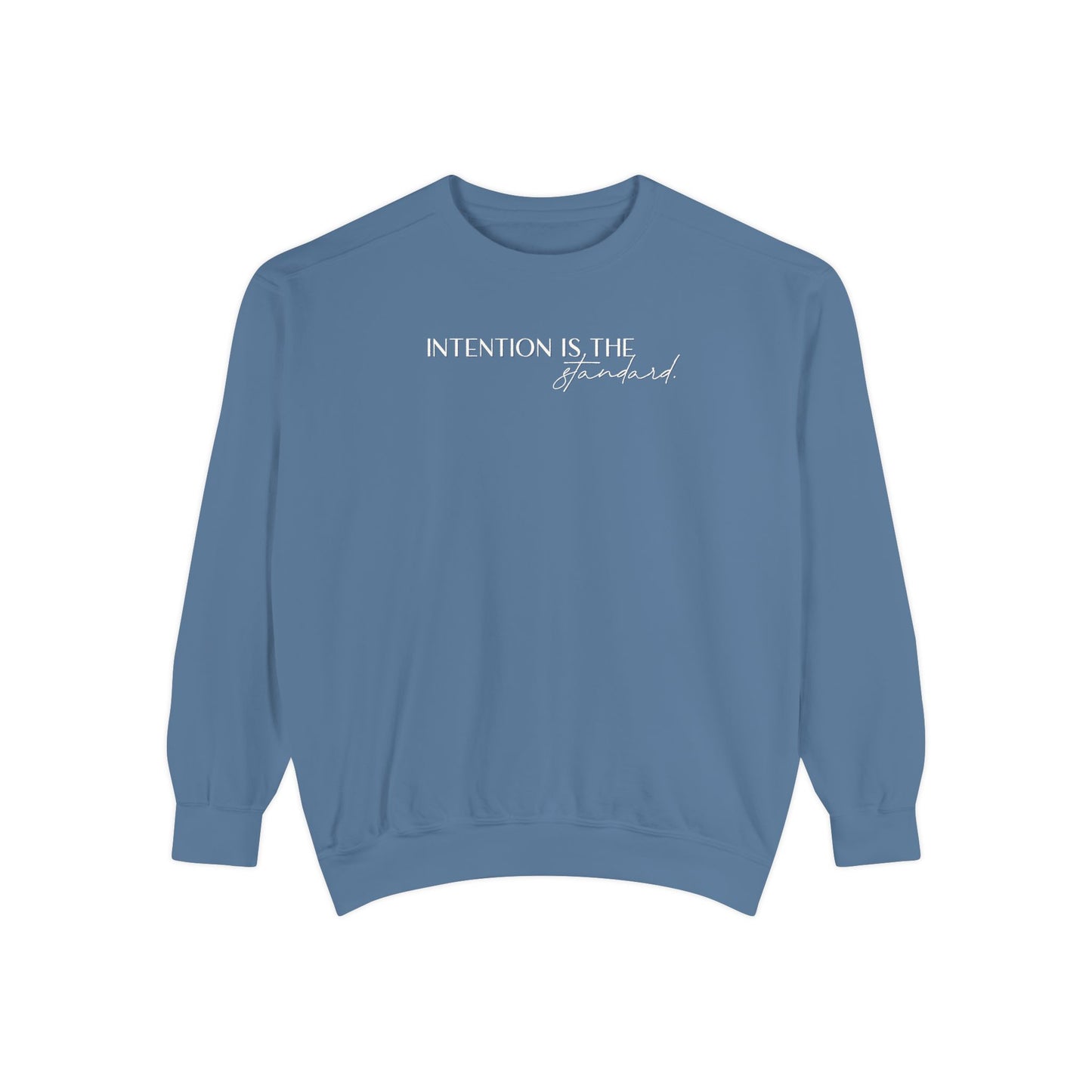 Intention is the Standard Crewneck