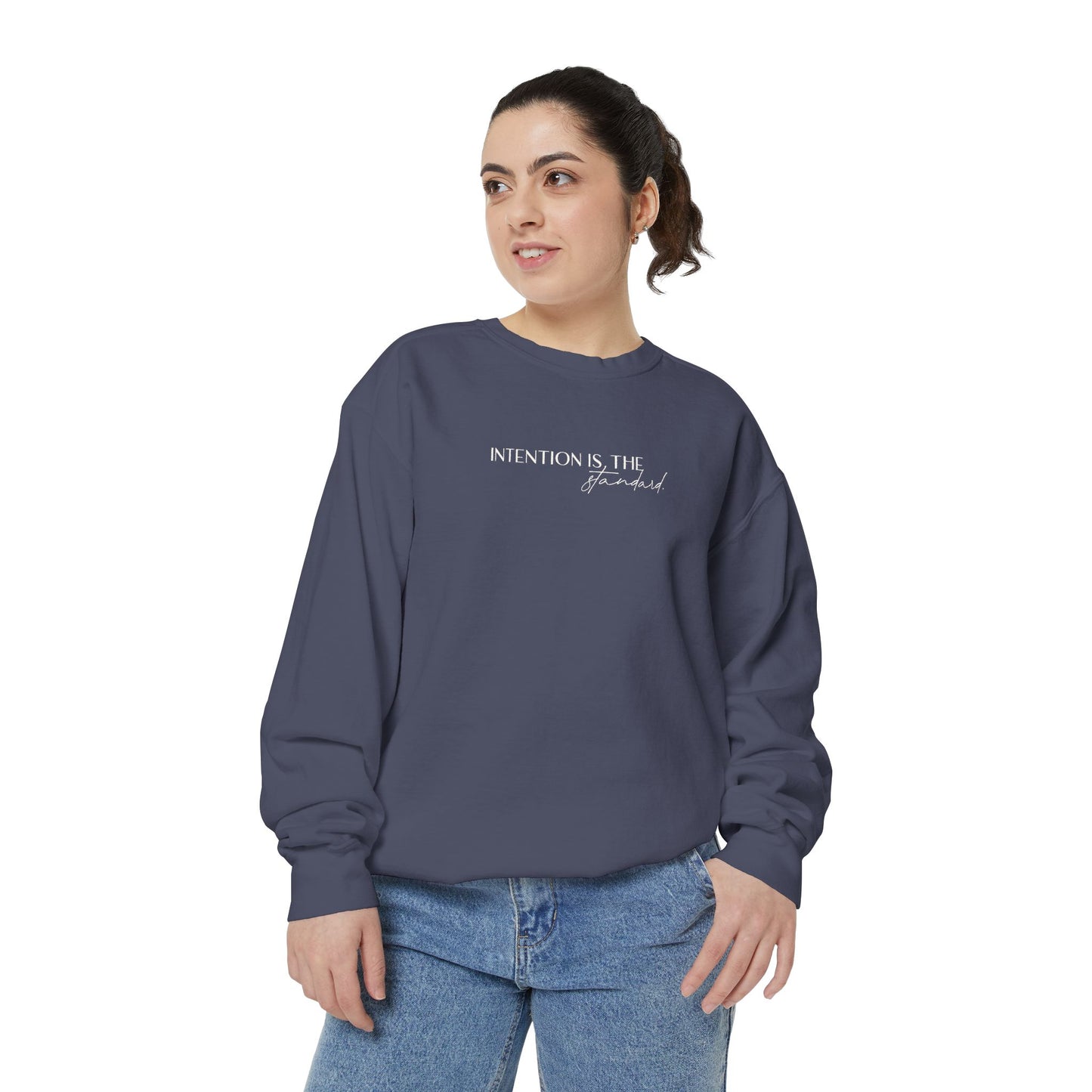 Intention is the Standard Crewneck