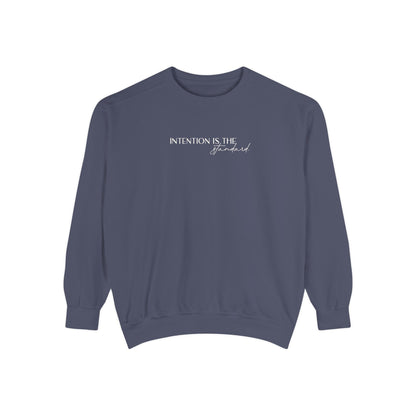 Intention is the Standard Crewneck